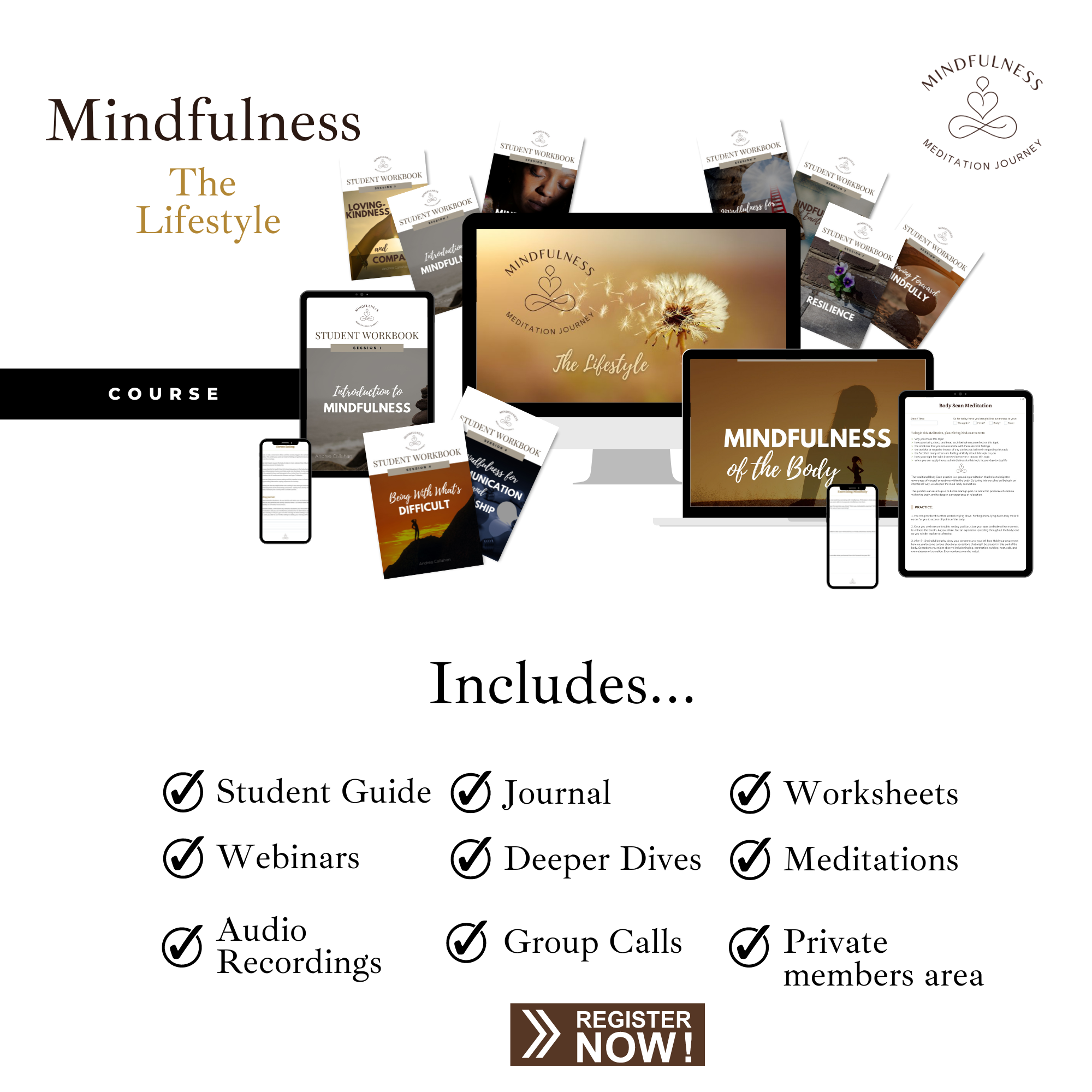 The Mindfulness Lifestyle with Andrea Callahan's signature mindfulness course